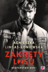 Zakręty losu Tom 2 Braterstwo krwi - Agnieszka Lingas-Łoniewska