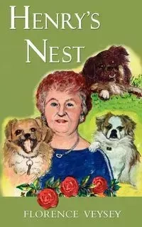 Henry's Nest - Florence Veysey