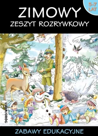 Zimowy zeszyt rozrywkowy. Zabawy edukacyjne - Opracowanie zbiorowe