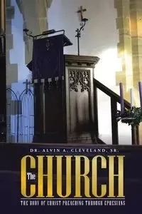THE CHURCH - Cleveland Alvin Sr. A. Dr.