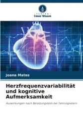 Herzfrequenzvariabilität und kognitive Aufmerksamkeit - Joana Matos