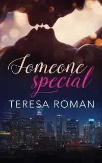 Someone Special - Roman Teresa