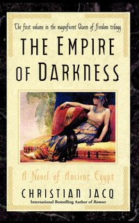 The Empire of Darkness - Christian Jacq