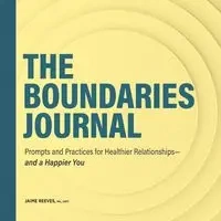 The Boundaries Journal - Jaime Reeves