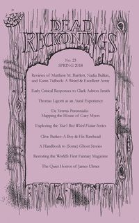 Dead Reckonings No. 23 (Spring 2018)