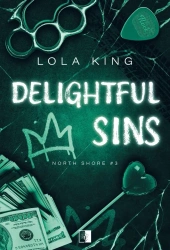 Delightful Sins - Lola King
