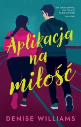 eBook Aplikacja na miłość - Denise Williams epub