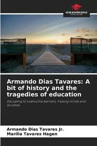 Armando Dias Tavares - Armando Tavares Jr. Dias