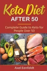 Keto Diet After 50 - Eenfeldt Axel