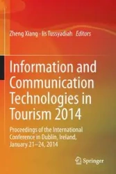 Information and Communication Technologies in Tourism 2014 - Xiang Zheng