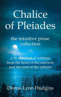 Chalice of Pleiades - Donna Lynn Hudgins