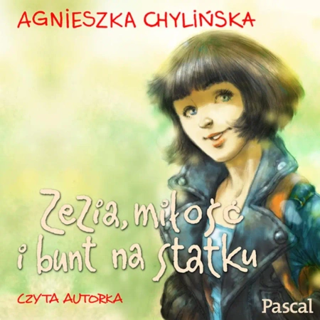 audiobook Zezia, miłość i bunt na statku - Agnieszka Chylińska