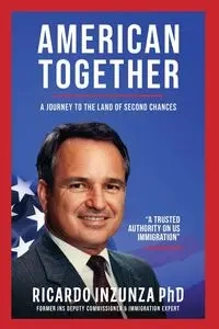 AMERICAN TOGETHER - Ricardo Inzunza PhD