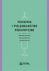 Pediatria i pielęgniarstwo pediatryczne - Danuta Zarzycka, Andrzej Emeryk