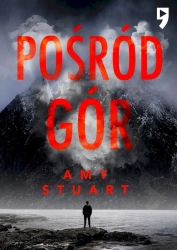 Pośród gór. Nieuchwytna. Tom 1 - Amy Stuart