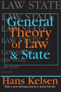 General Theory of Law and State - Hans Kelsen