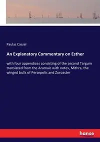 An Explanatory Commentary on Esther - Cassel Paulus