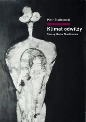 eBook Klimat odwilży. Obrazy Marka Oberländera - Piotr Słodkowski mobi epub