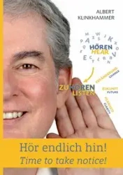 Hör endlich hin! - Time to take notice! - Albert Klinkhammer