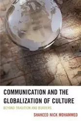 Communication and the Globalization of Culture - Mohammed Nick Shaheed