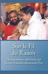 Sur le fil du Rasoir - Swami Ramakrishnananda Puri
