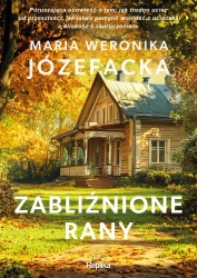 Cienie prawdy T.2 Zabliźnione rany - Maria Weronika Józefacka