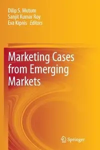 Marketing Cases from Emerging Markets - Mutum Dilip