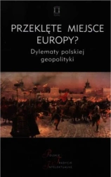 Przeklęte miejsce Europy? - red. Jacek Kloczkowski