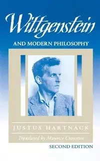 Wittgenstein and Modern Philosophy - Hartnack Justus