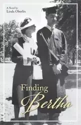 Finding Bertha - Linda Oberlin