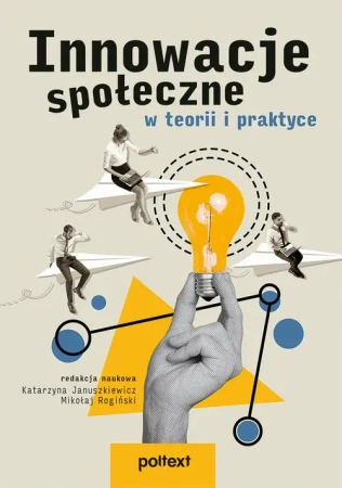 eBook Innowacje społeczne w teorii i praktyce - Katarzyna Januszkiewicz epub mobi