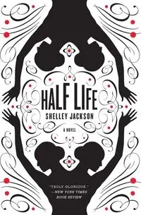 Half Life - Jackson Shelley