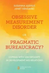 Obsessive Measurement Disorder or Pragmatic Bureaucracy? - Susanna Alexius
