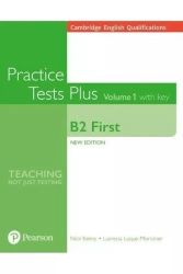 Practice Tests Plus. Volume 1 with key B2 First - praca zbiorowa