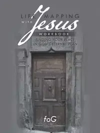 Life Mapping with Jesus Workbook - Fog