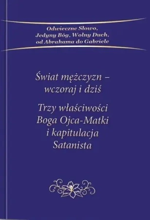 Świat mężczyzn wczoraj i dziś - praca zbiorowa