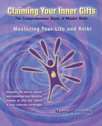 Claiming Your Inner Gifts - Marnie Vincolisi