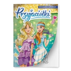 Przyjaciółki. Kolorowanka z naklejkami - Opracowanie zbiorowe
