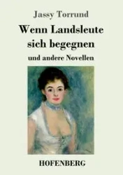 Wenn Landsleute sich begegnen - Torrund Jassy