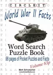 Circle It, World War II Facts, Pocket Size, Word Search, Puzzle Book - Lowry Global Media LLC