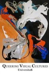 Queering Visual Cultures - Bhattacharjee Subashish