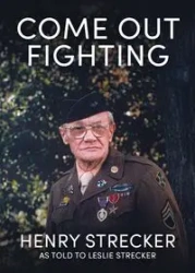 Come Out Fighting - Leslie Strecker
