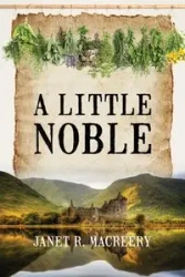 A Little Noble - Janet R. Macreery