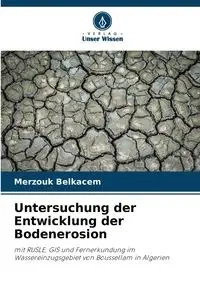 Untersuchung der Entwicklung der Bodenerosion - Belkacem Merzouk