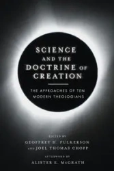 Science and the Doctrine of Creation - Geoffrey H. Fulkerson
