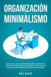 Organización & minimalismo - Eiko Kei