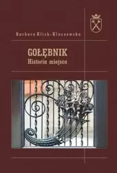Gołębnik. Historia miejsca - Barbara Klich-Kluczewska