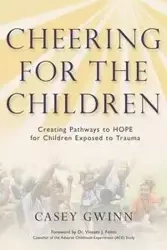 Cheering for the Children - Casey Gwinn