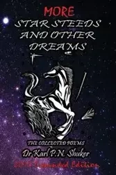 More Star Steeds and other Dreams - Karl Shuker N