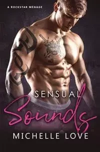 Sensual Sounds - Love Michelle